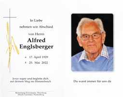 Alfred Englsberger *17.04.1929 †25.05.2022